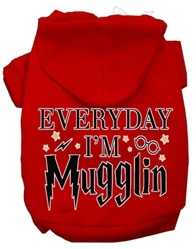 Everyday I'm Mugglin Screen Print Dog Hoodies in Many Colors