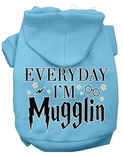 Everyday I'm Mugglin Screen Print Dog Hoodies in Many Colors