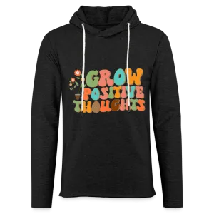 Grow Positive Thoughts Lightweight Terry Hoodie